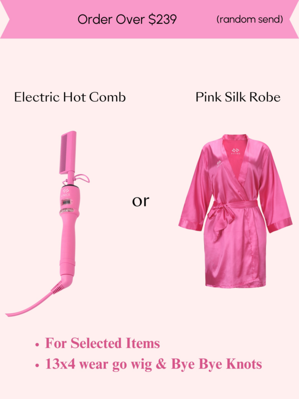 UNice 8th Anniversary Special Gift Free Electric Hot Straightening Comb Or Pink Silk Robe